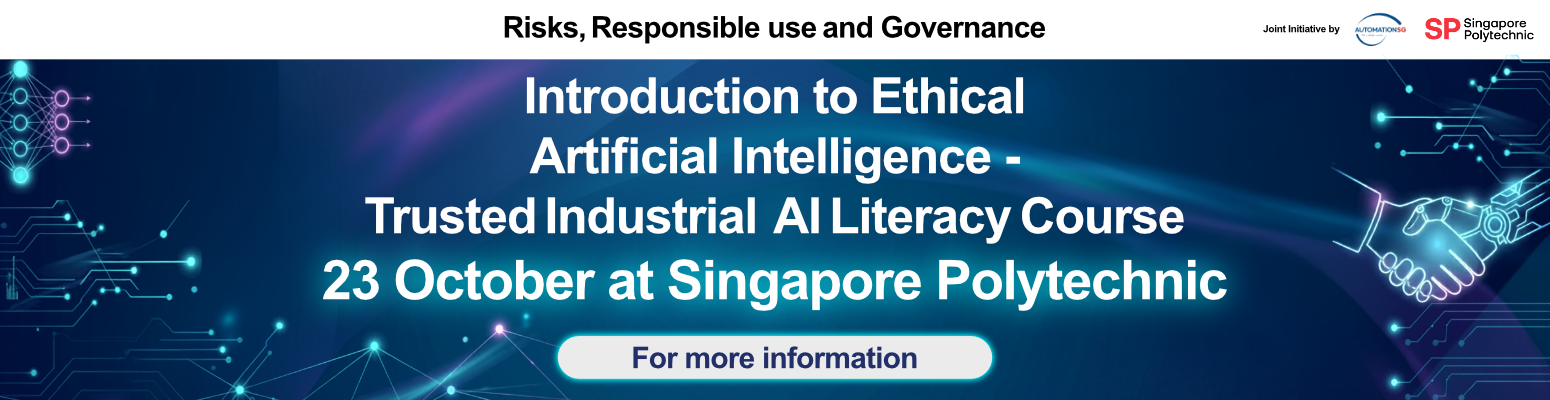 https://automationsg.org/events-news/our-events/trusted-industrial-ai-literacy-course